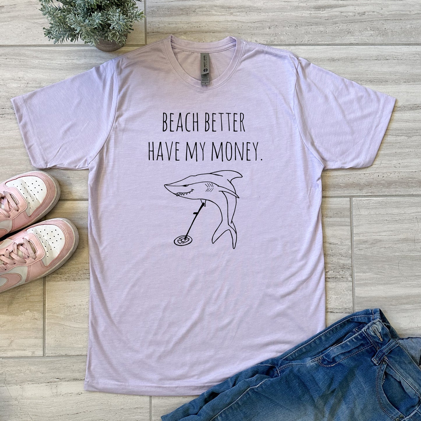 Beach Better Have My Money (Shark) - Men's / Unisex Tee - Stonewash Blue, Sage, Lavender, or Heather Gray