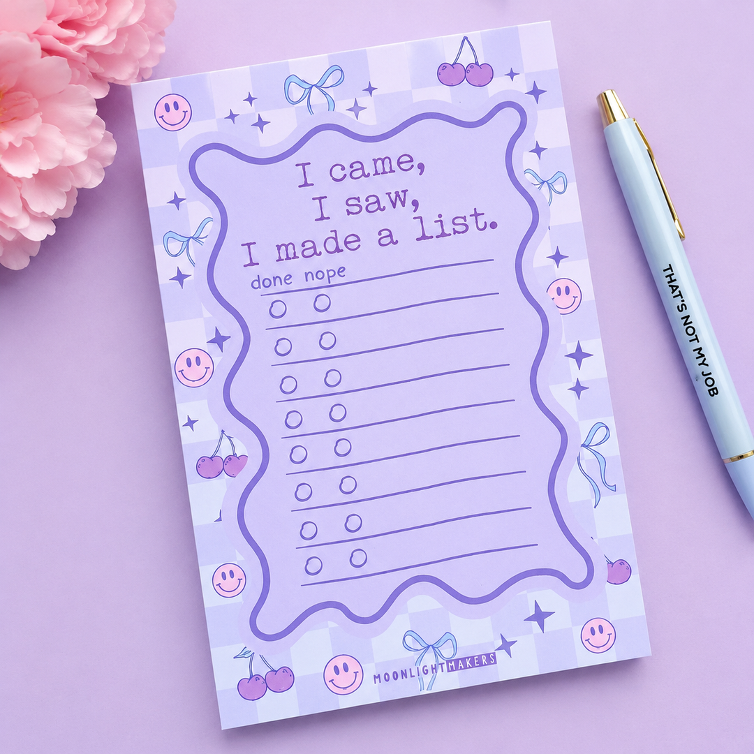 I Came, I Saw, I Made A List Notepad