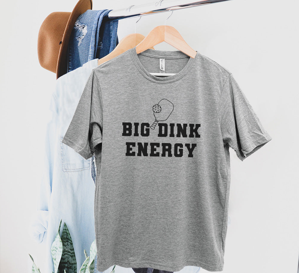 Big Dink Energy (Pickleball) - Men's / Unisex Tee