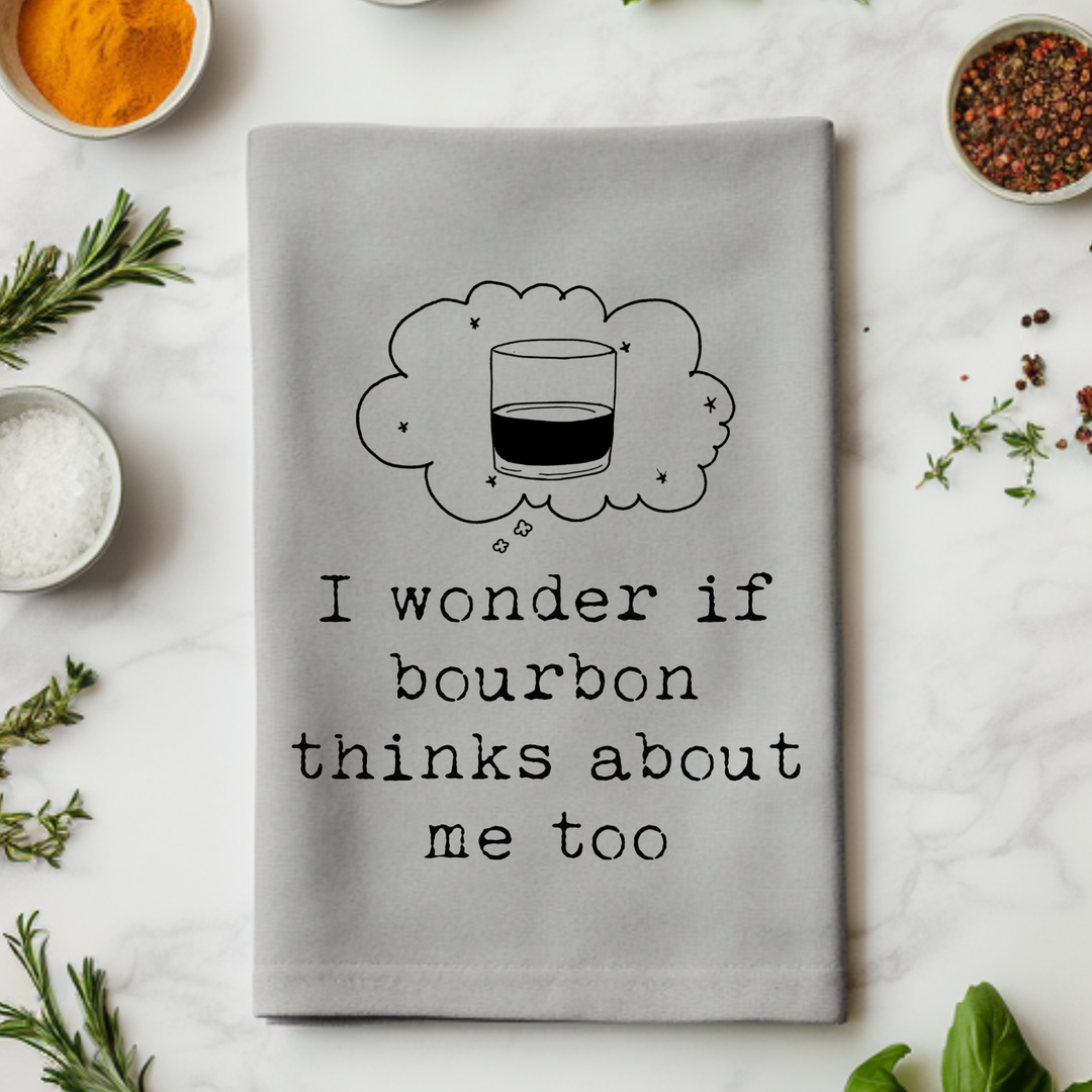 I Wonder If Bourbon Thinks About Me Too Kitchen Towel - MoonlightMakers