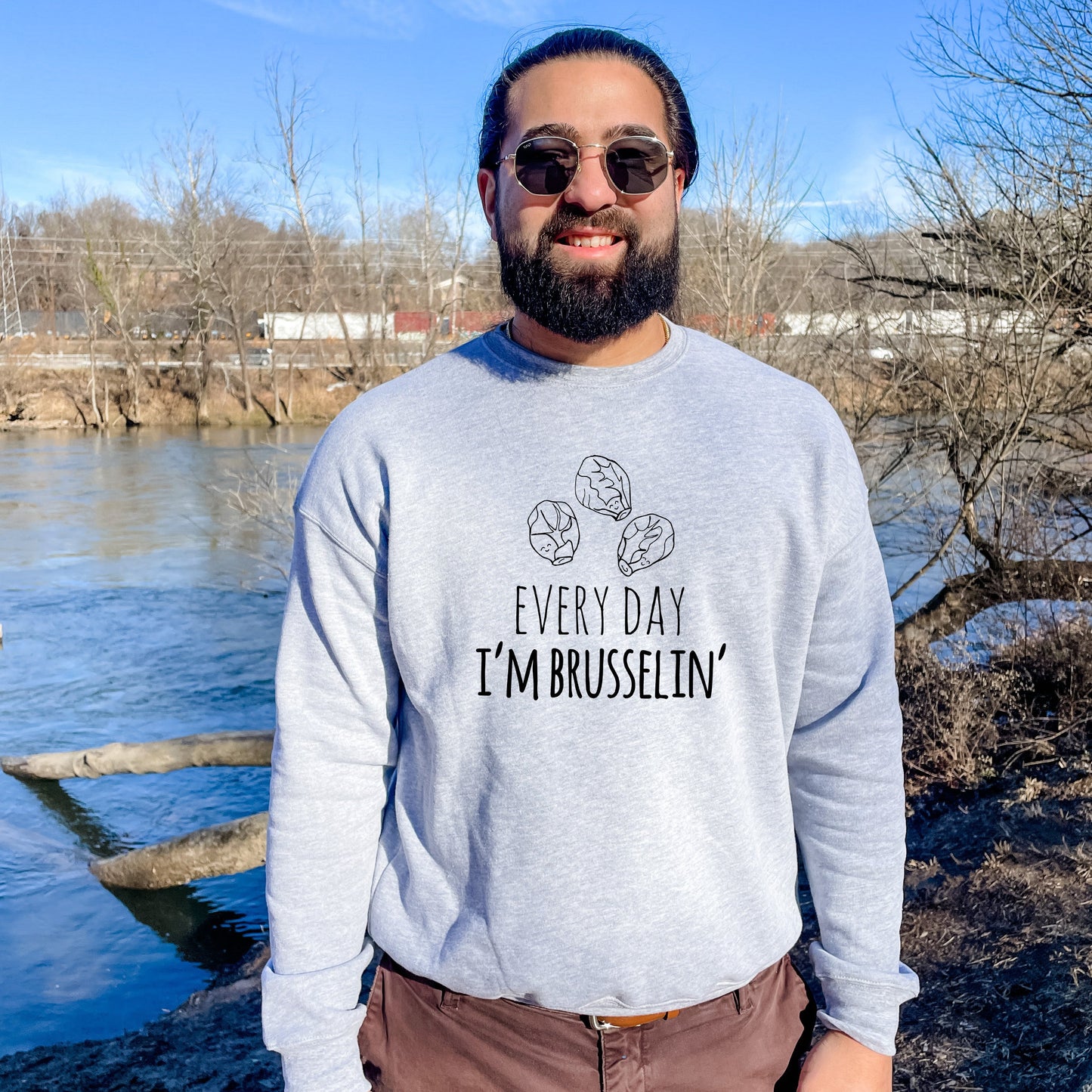 Everyday I'm Brusselin' - Unisex Sweatshirt - Heather Gray, Dusty Blue, Mauve, or Gold