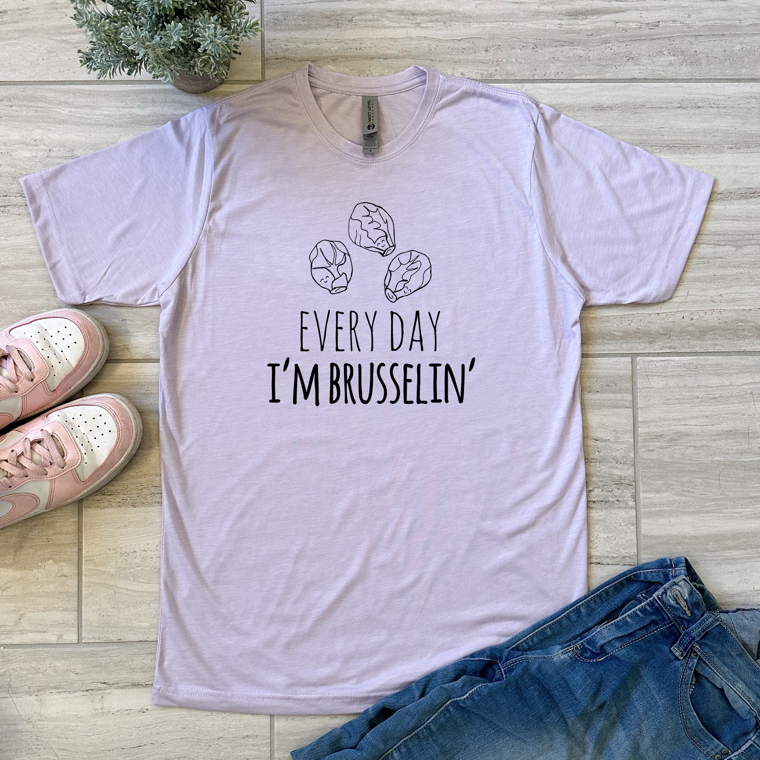 Everyday I'm Brusselin' - Men's / Unisex Tee