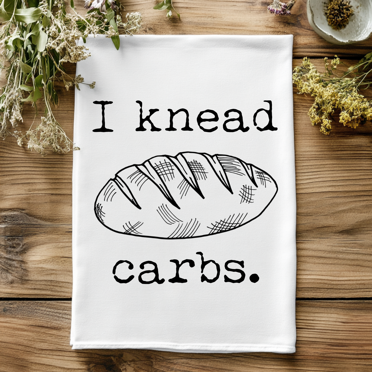 I Knead Carbs Kitchen Towel