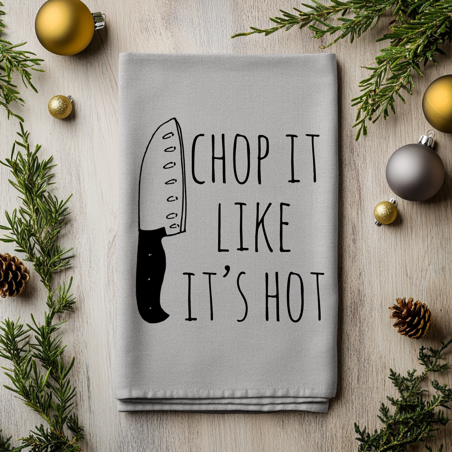 Chop It Like It's Hot Kitchen Towel