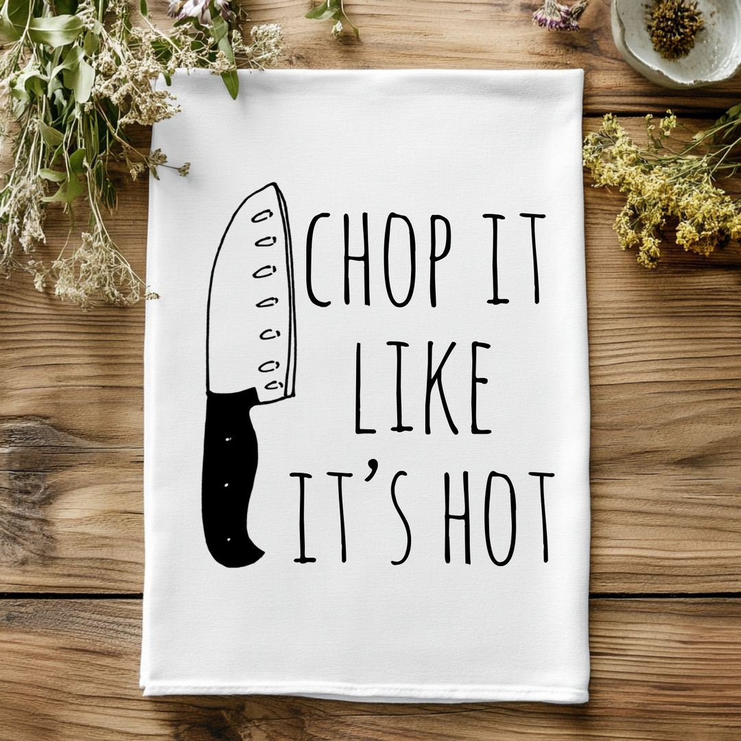 Chop It Like It's Hot Kitchen Towel - MoonlightMakers
