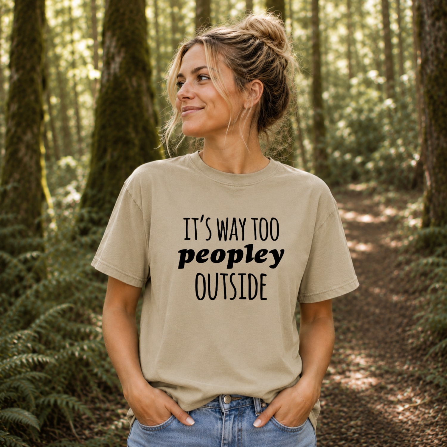 It's Way Too Peopley Outside Comfort Colors® T-Shirt