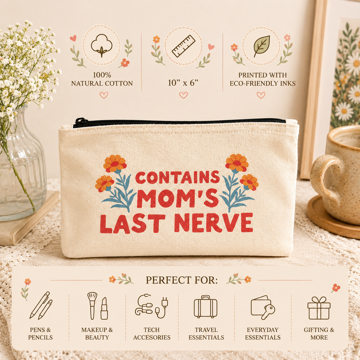 Contains Mom's Last Nerve - Zipper Pouch