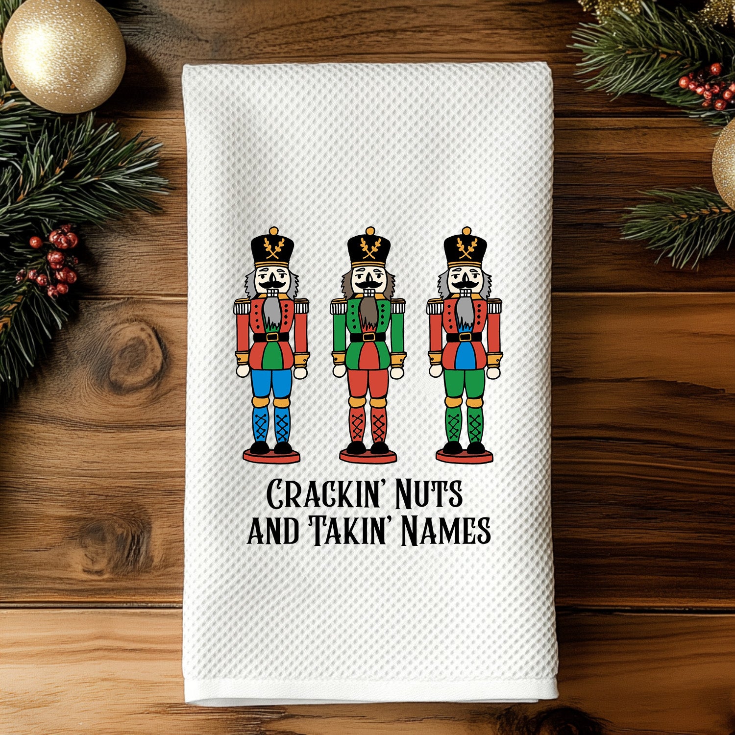 Crackin' Nuts + Takin' Names - Christmas Kitchen Towel