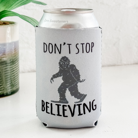 Don't Stop Believing - Can Cooler (Sasquatch)