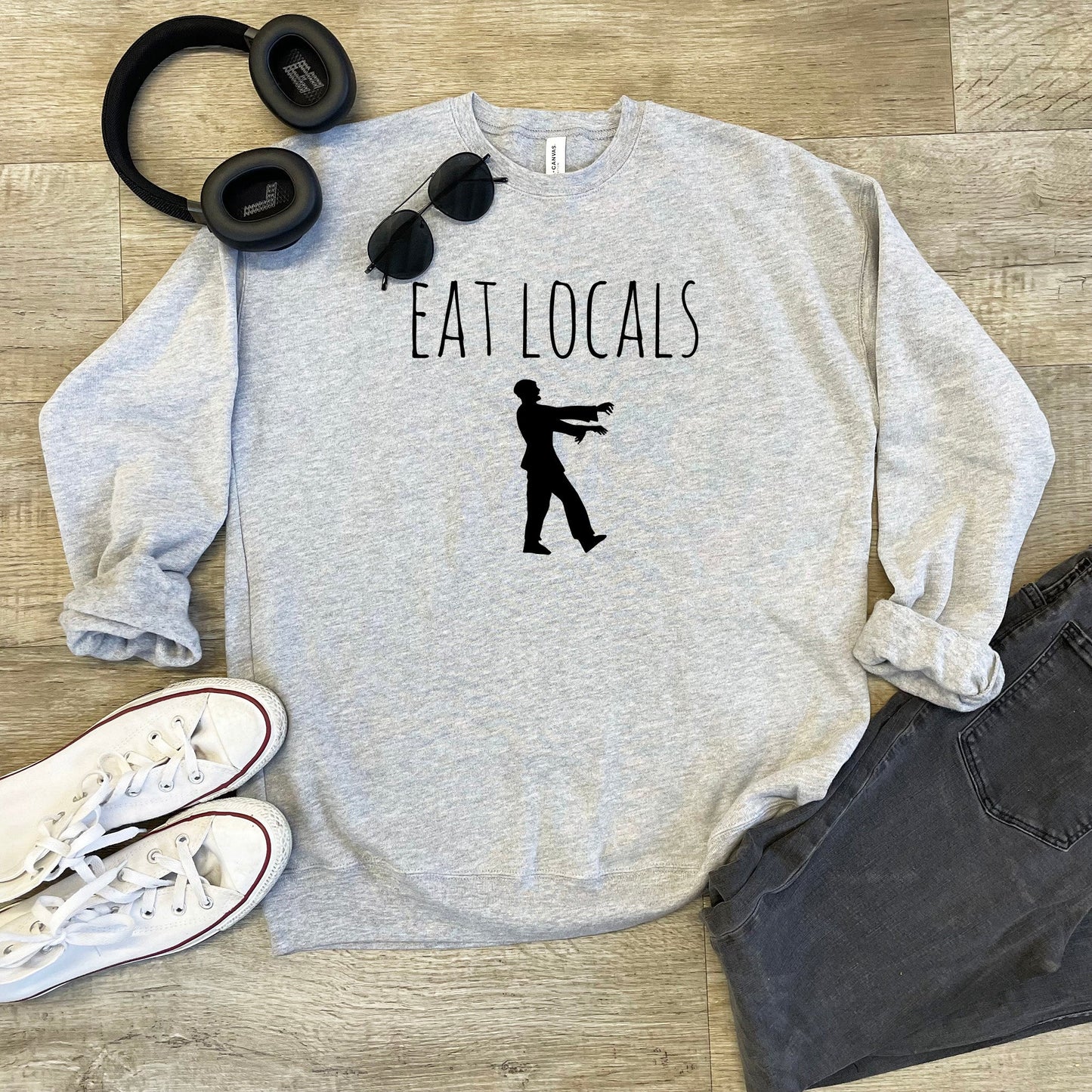 Eat Locals (Zombie) - Unisex Sweatshirt - Heather Gray, Dusty Blue, Mauve, or Gold