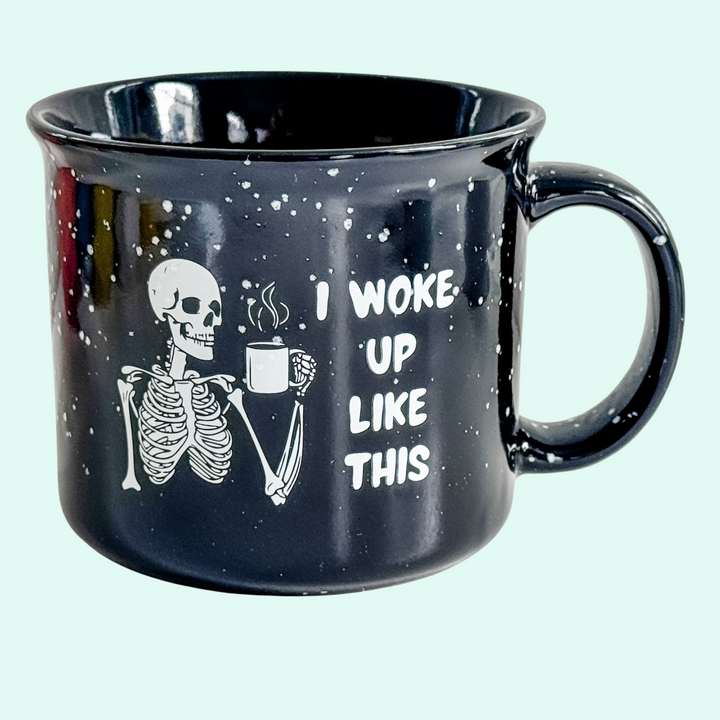 I Woke Up Like This Campfire Mug