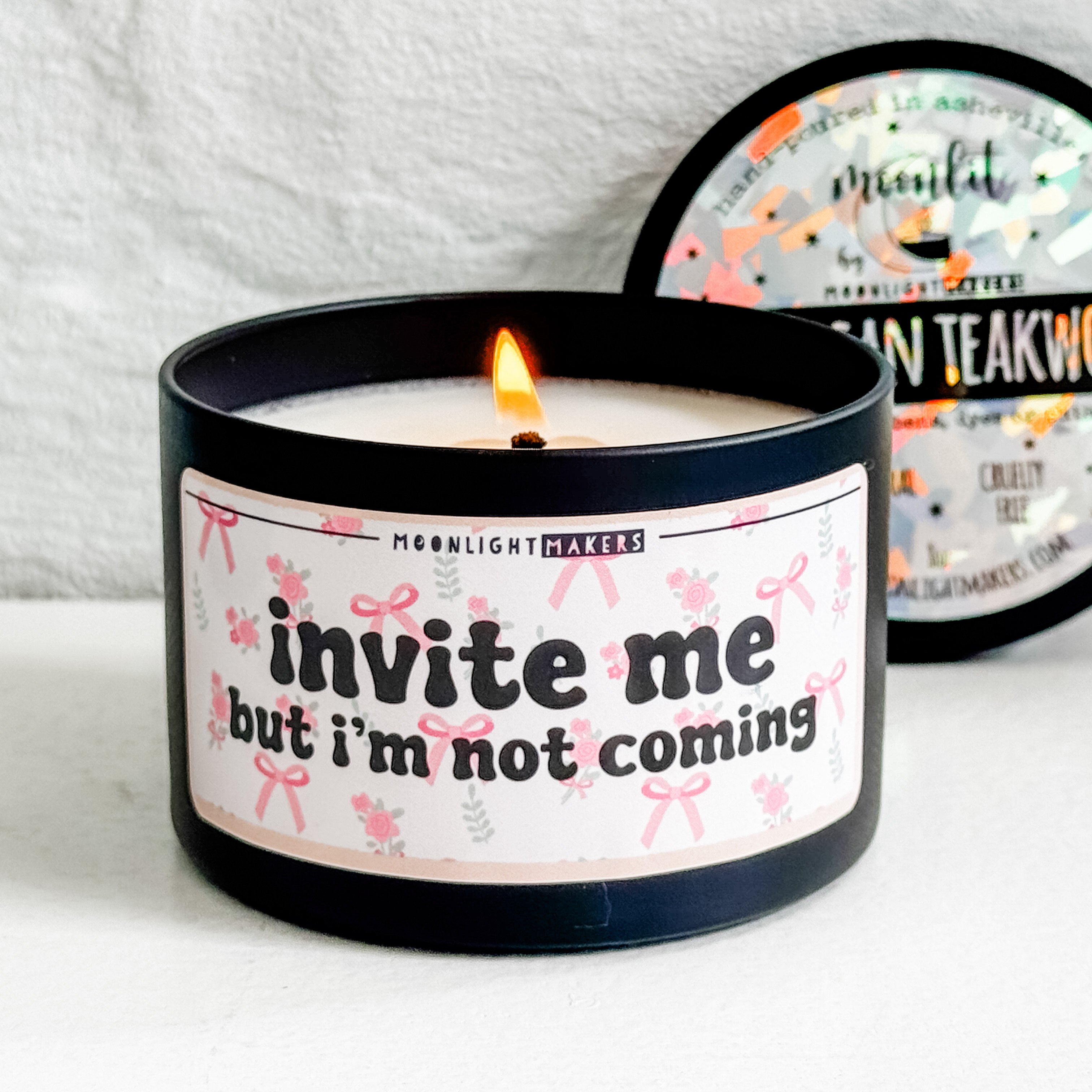 Invite Me But I'm Not Coming - 8oz Candle - 100% Natural Soy Wax