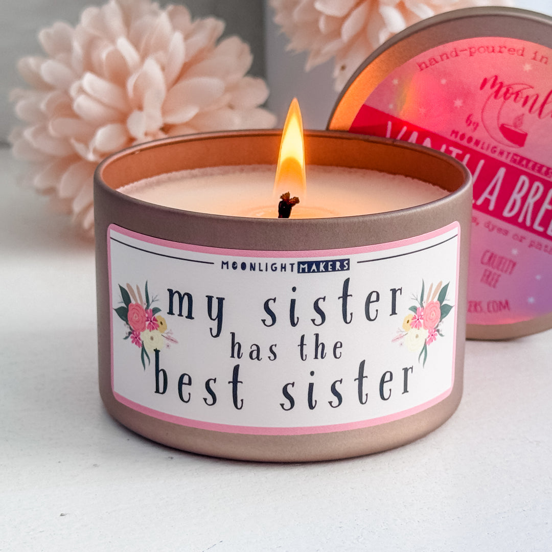 My Sister Has The Best Sister - 8oz Rose Gold Candle - Vanilla Breeze - 100% Natural Soy Wax