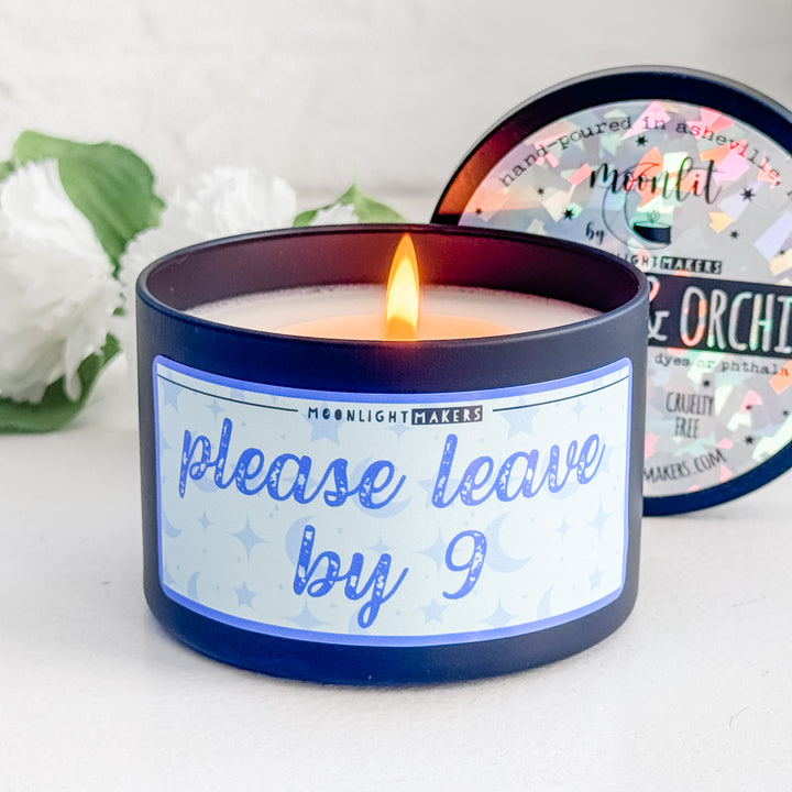 Please Leave By 9 - 8oz Candle - 100% Natural Soy Wax