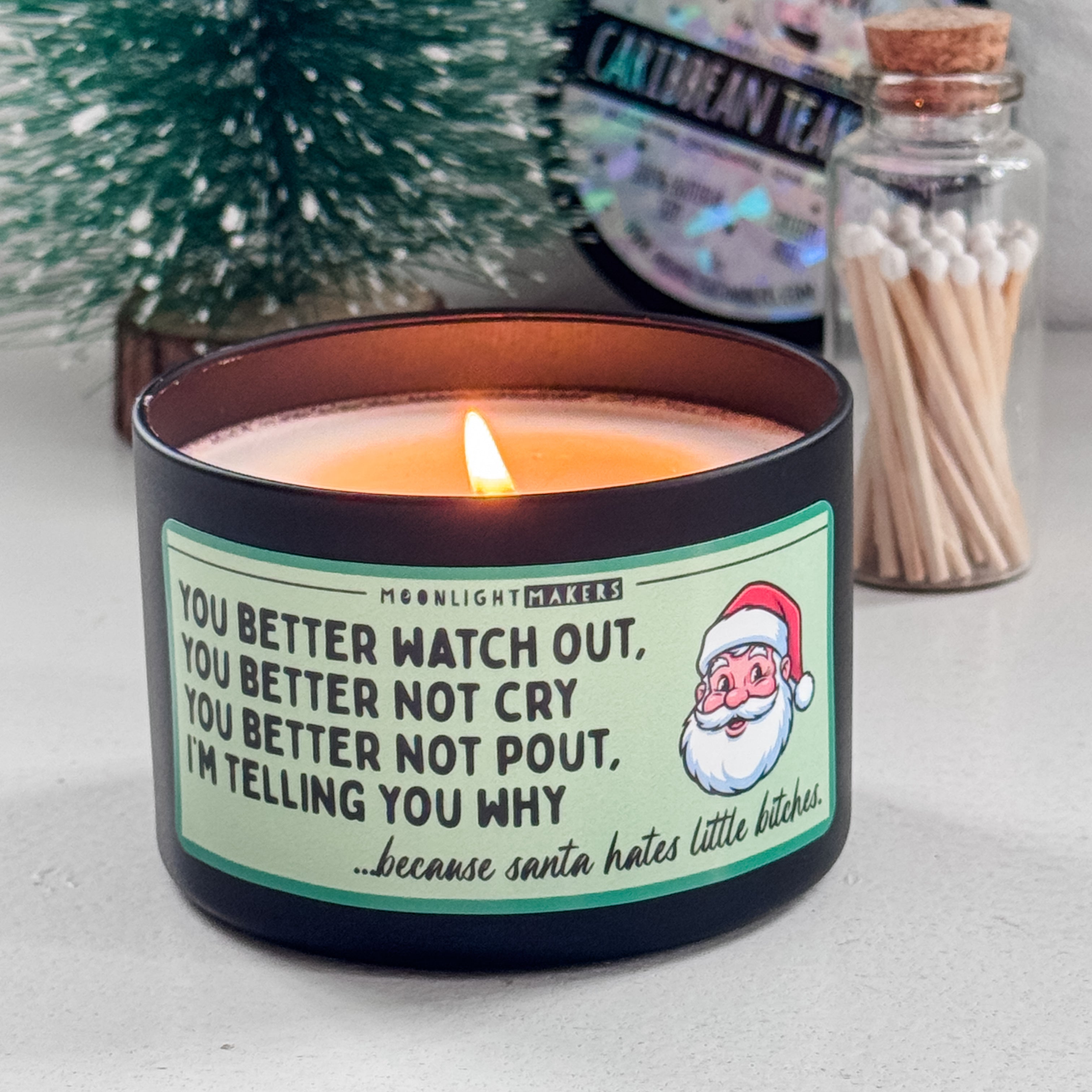 You Better Watch Out, You Better Not Cry - 8oz 100% Natural Soy Wax Candle - MoonlightMakers