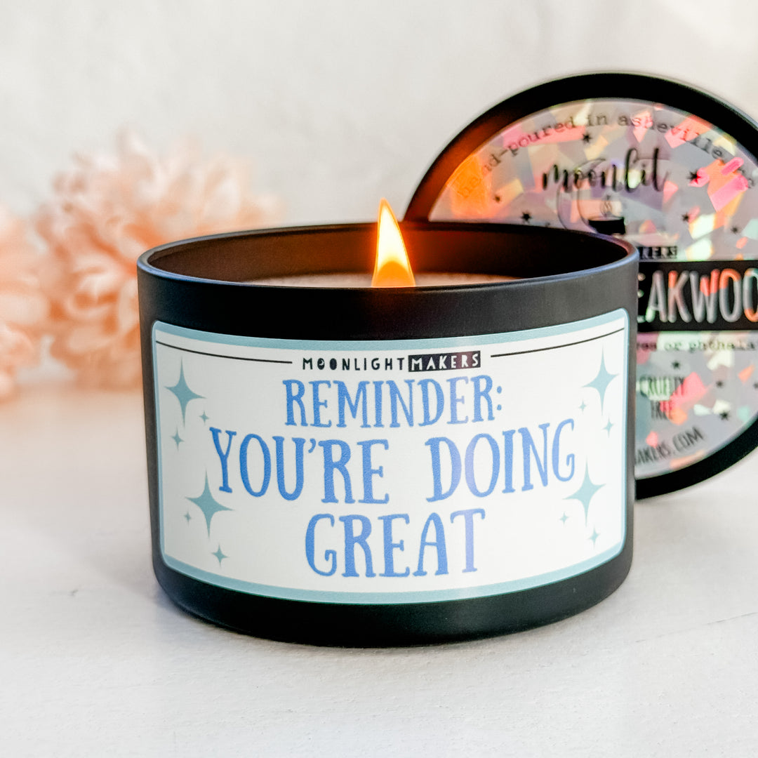 Reminder: You're Doing Great - 8oz 100% Natural Soy Wax Candle - MoonlightMakers