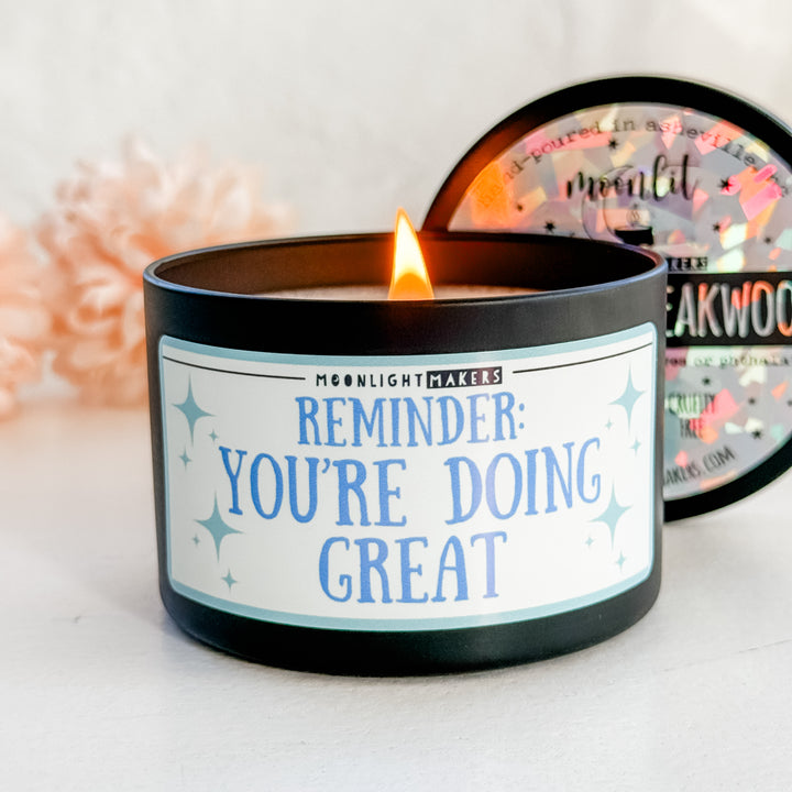 Reminder: You're Doing Great - 8oz Candle - 100% Natural Soy Wax