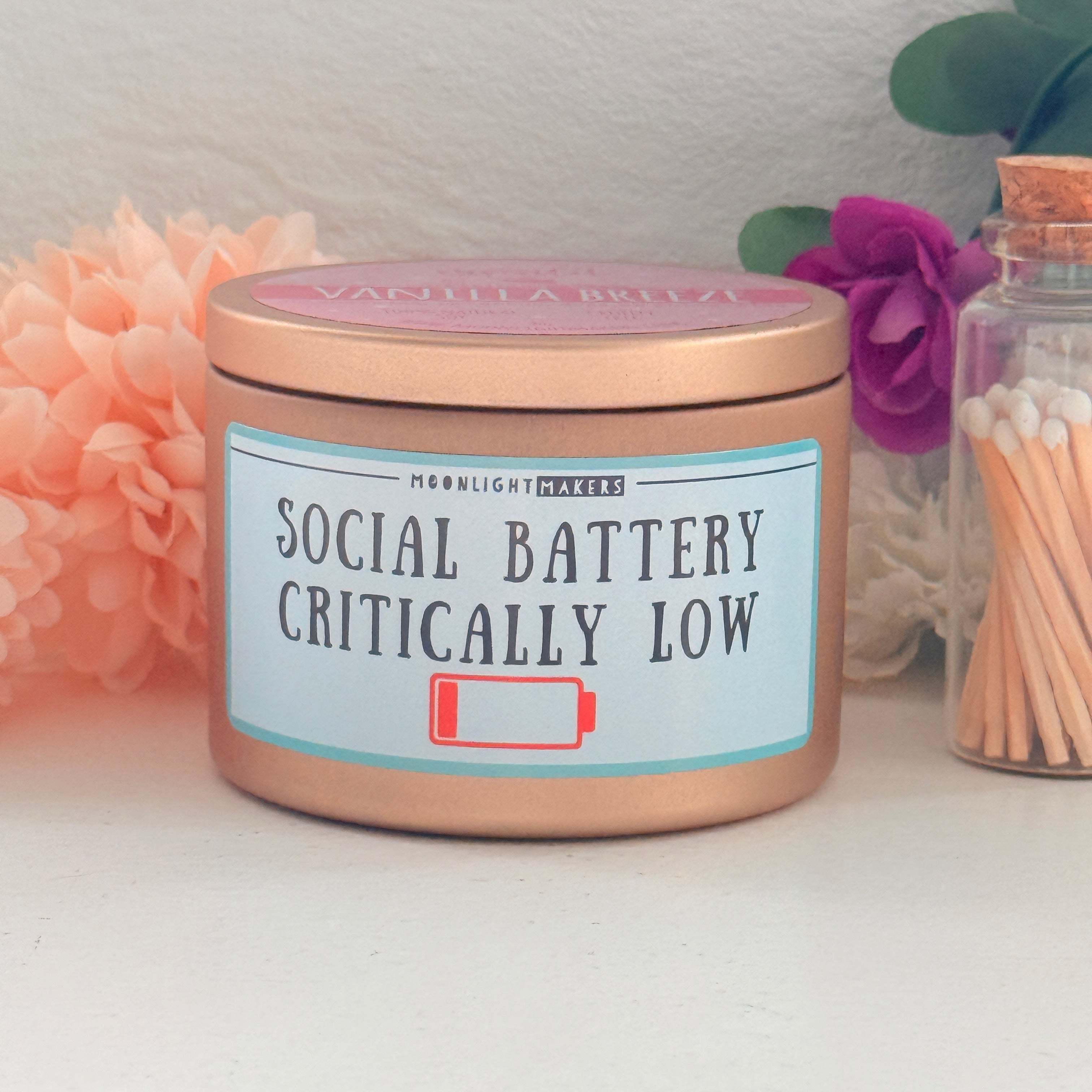 Social Battery Critically Low - 8oz 100% Natural Soy Wax Candle - MoonlightMakers