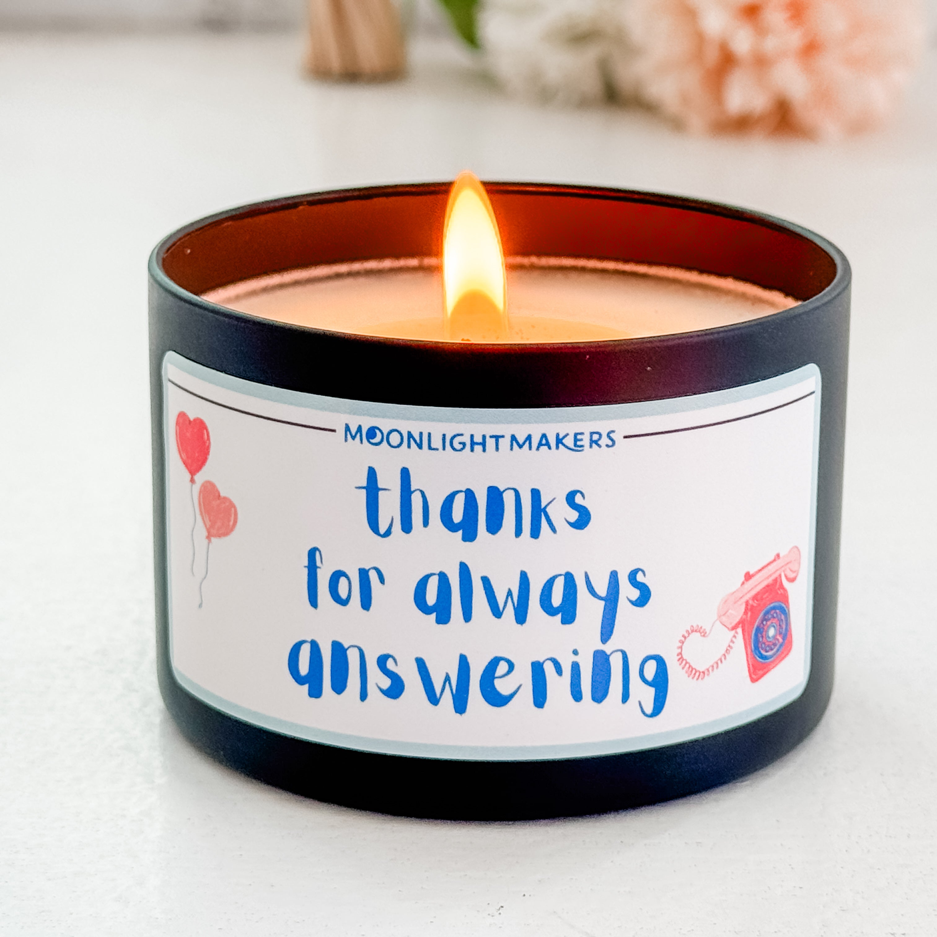 Thanks For Always Answering - 8oz 100% Natural Soy Wax Candle