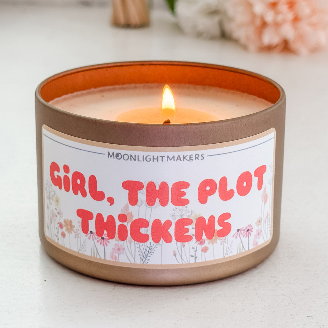 Girl, The Plot Thickens - 8oz 100% Natural Soy Wax Candle