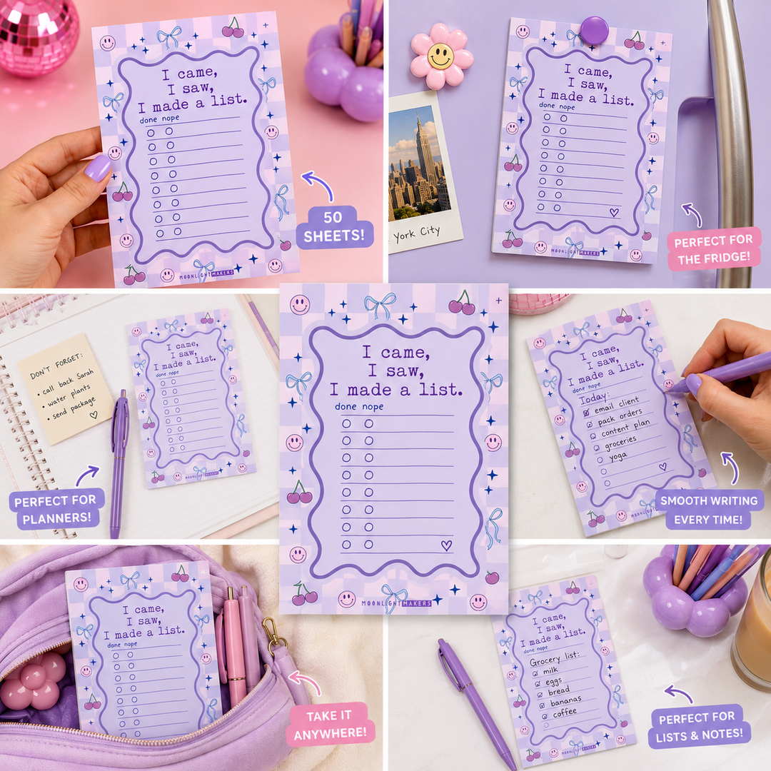 I Came, I Saw, I Made A List Notepad