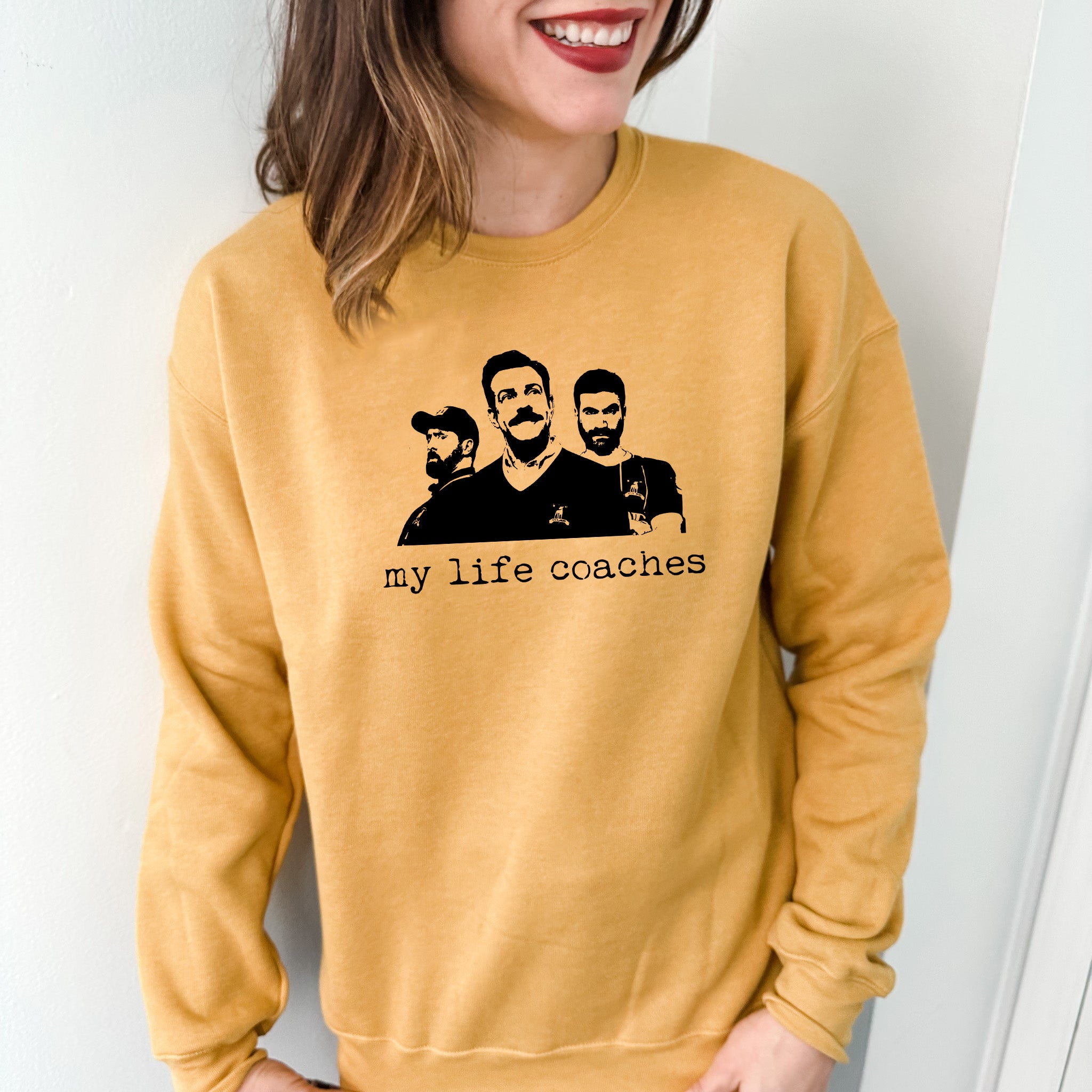 My Life Coaches (Ted Lasso) - Unisex Sweatshirt
