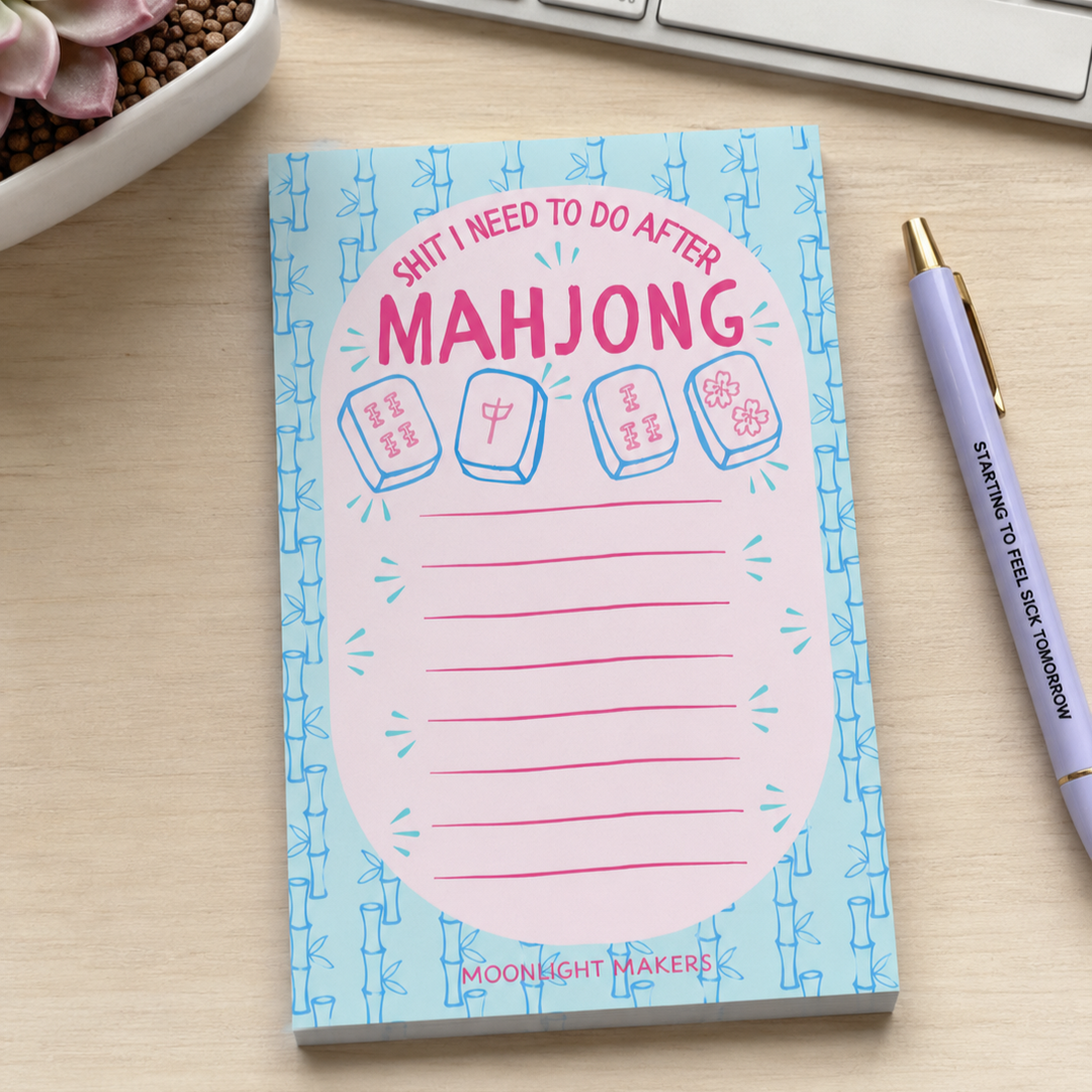 S*it I need To Do After Mahjong Notepad