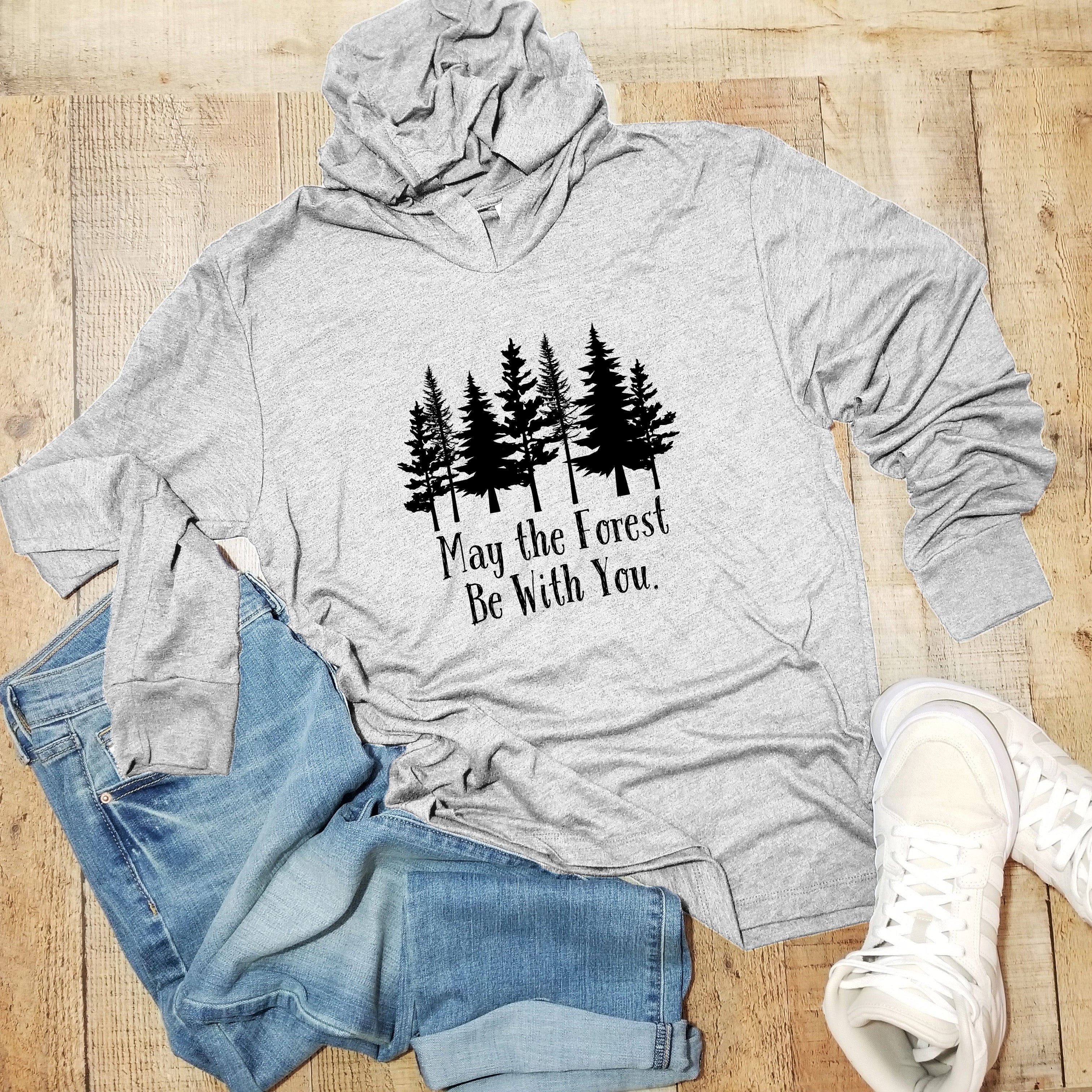 May The Forest Be With You - Unisex T-Shirt Hoodie