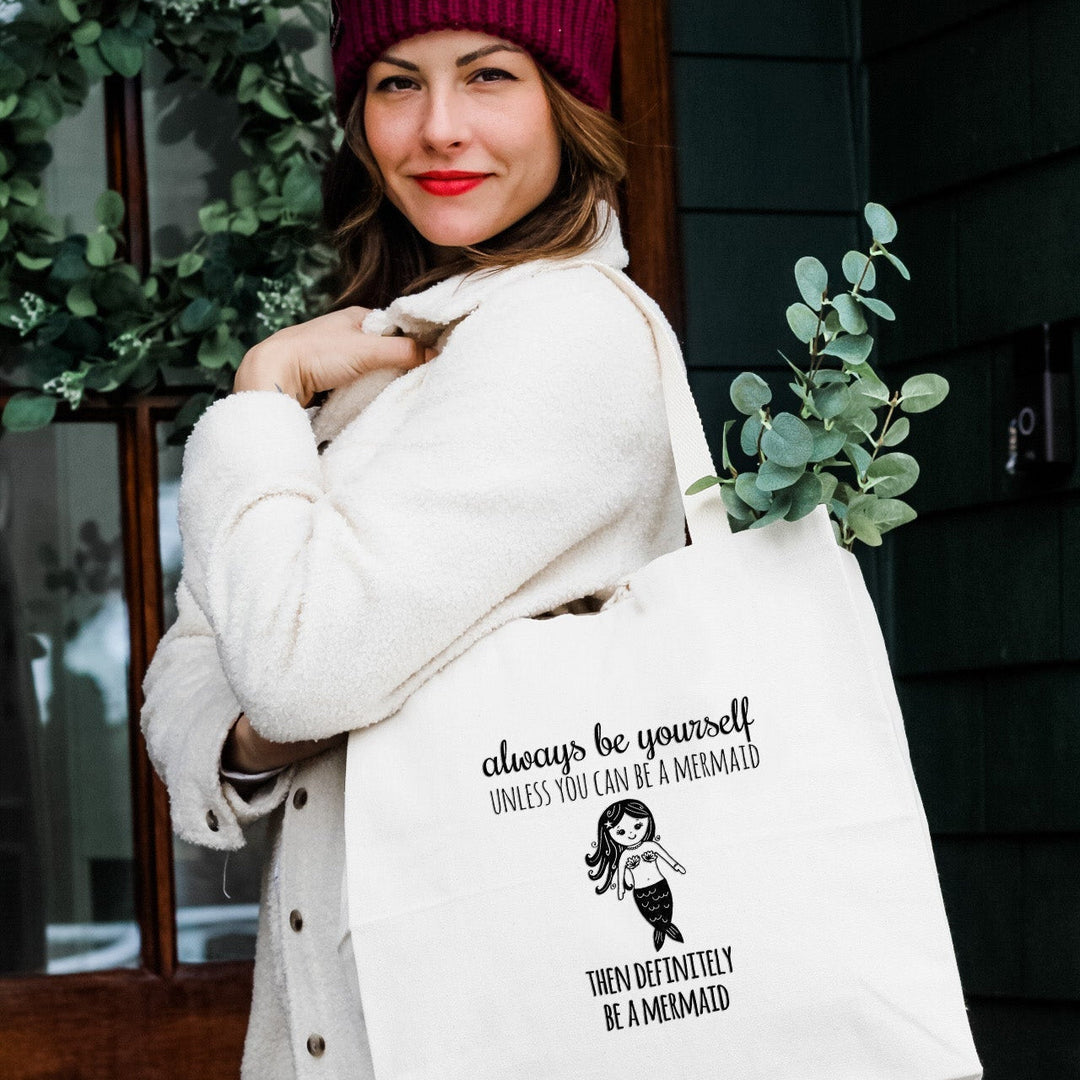 Always Be Yourself Unless You Can Be a Mermaid Then Definitely Be a Mermaid - Tote Bag - MoonlightMakers