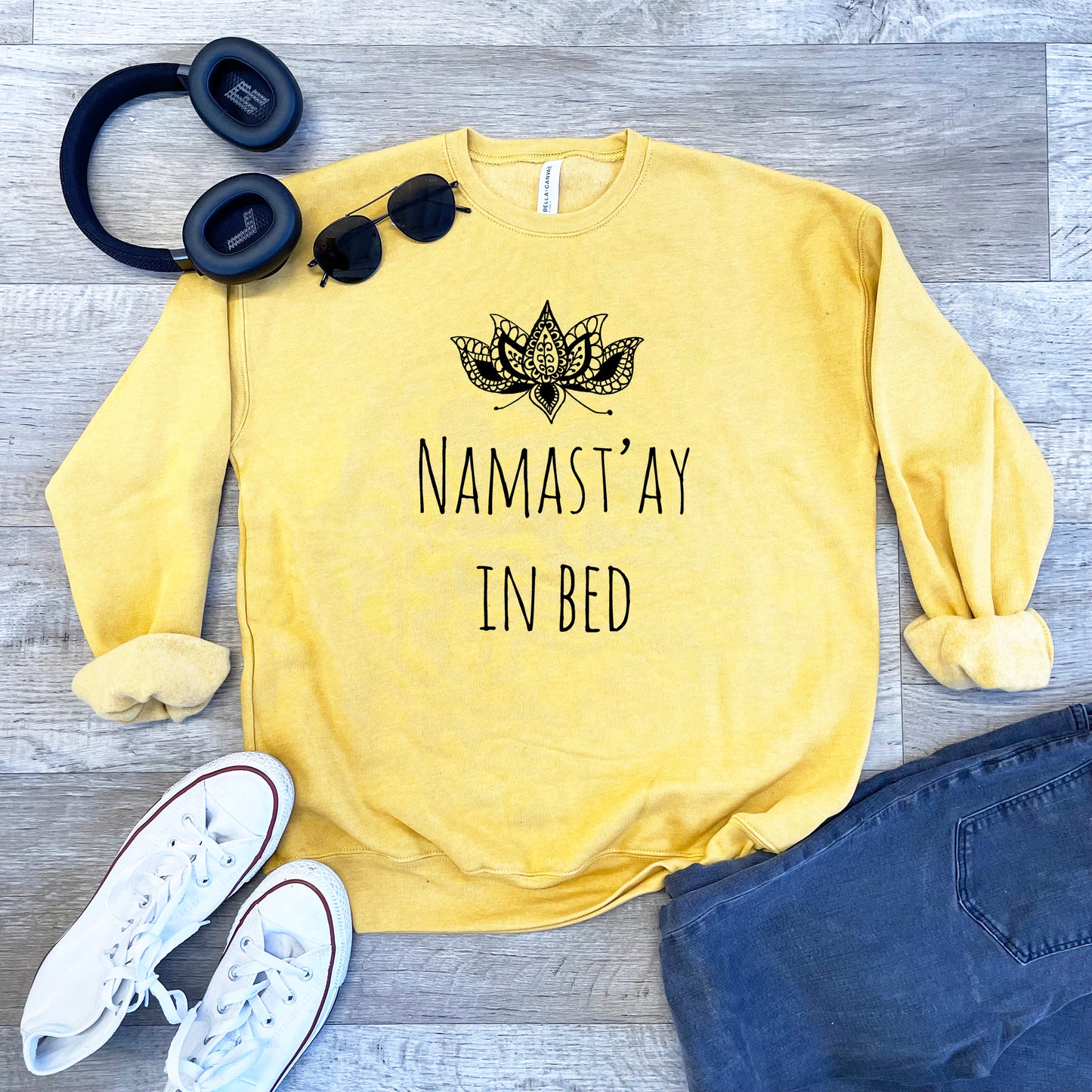 Namast'ay In Bed - Unisex Sweatshirt - Heather Gray, Dusty Blue, Mauve, or Gold