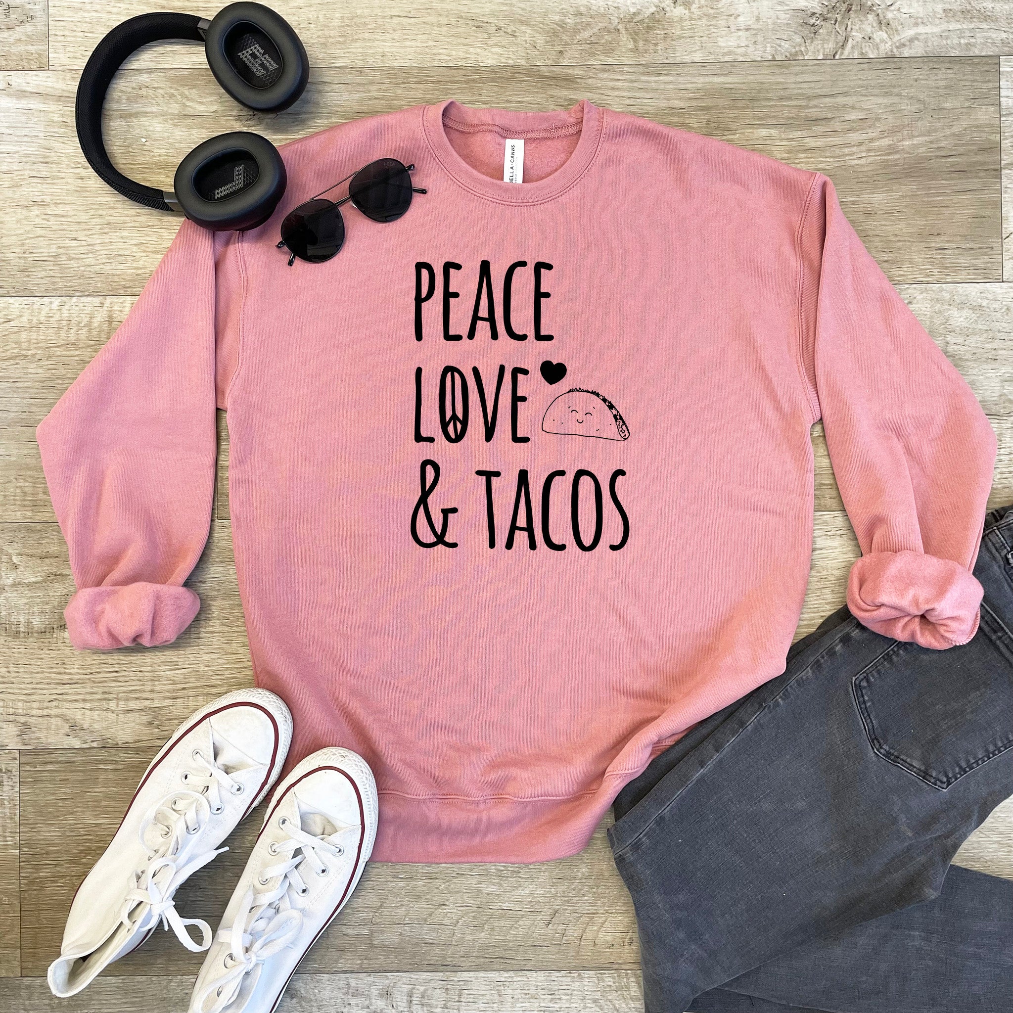 Peace Love & Tacos - Unisex Sweatshirt
