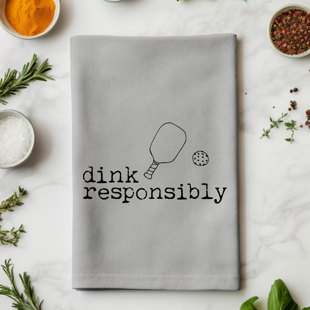 SALE (Closeout) Dink Responsibly Pickleball Kitchen Towel - MoonlightMakers