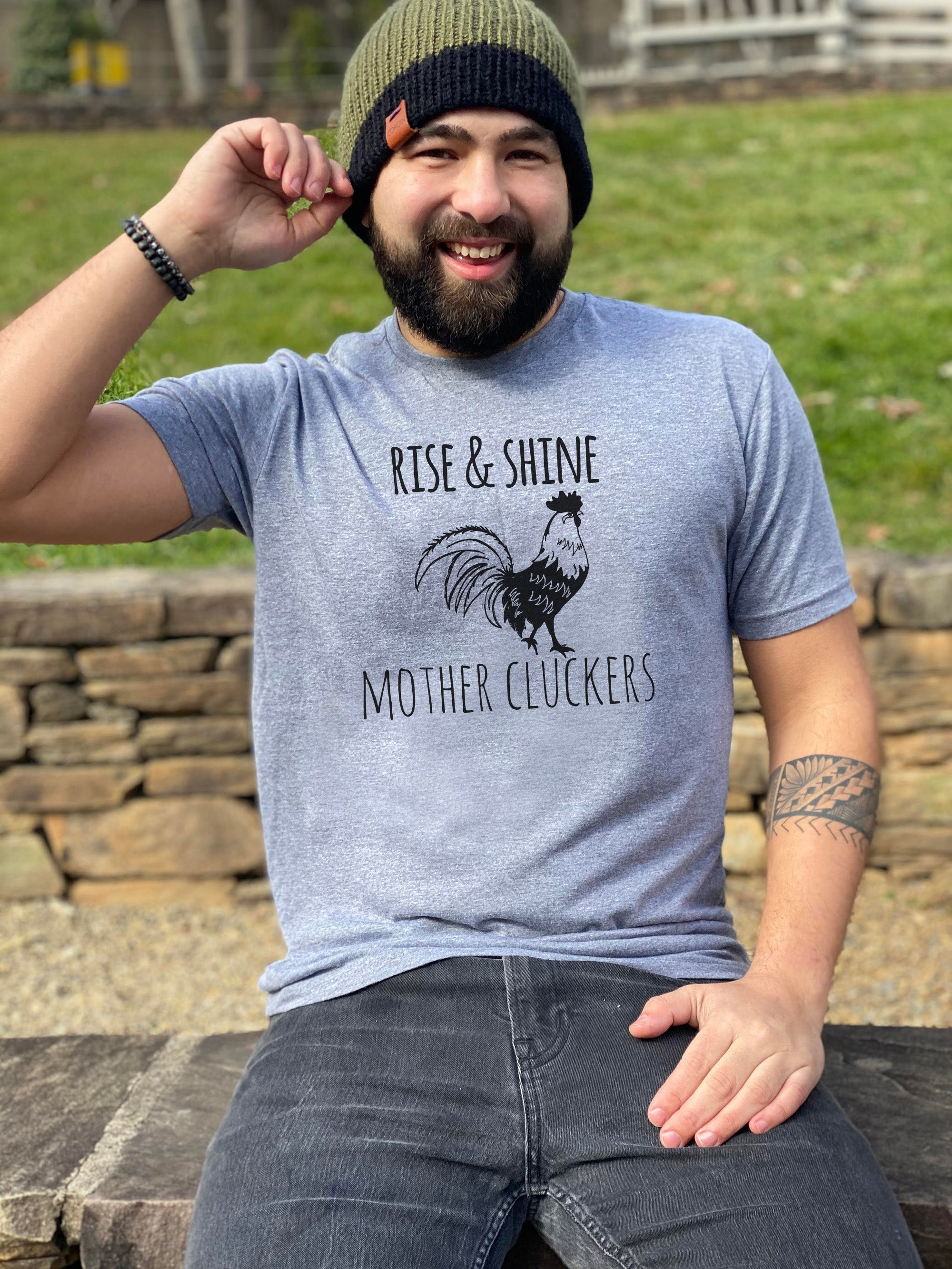 Rise & Shine Mother Cluckers - Men's / Unisex Tee