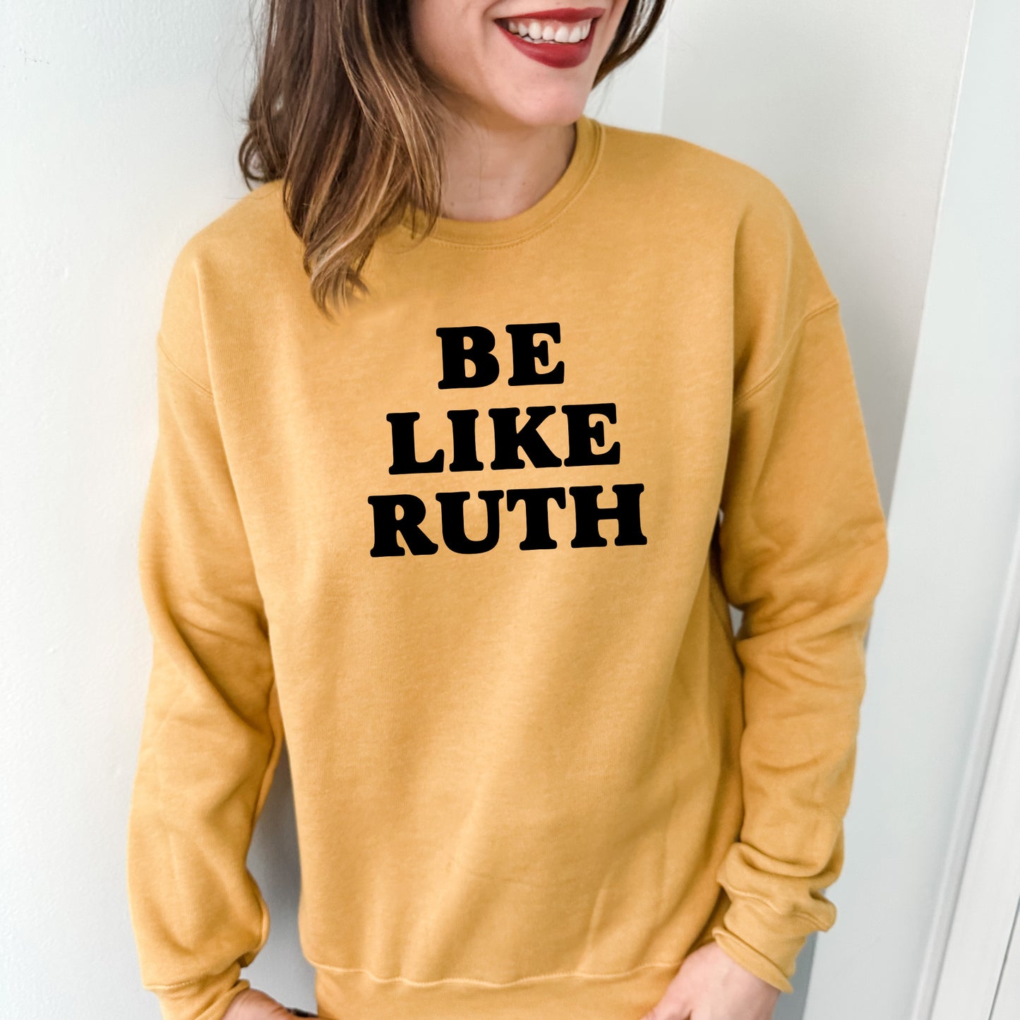 Be Like Ruth (Bader Ginsburg/ RBG) - Unisex Sweatshirt - Heather Gray, Dusty Blue, Mauve, or Gold