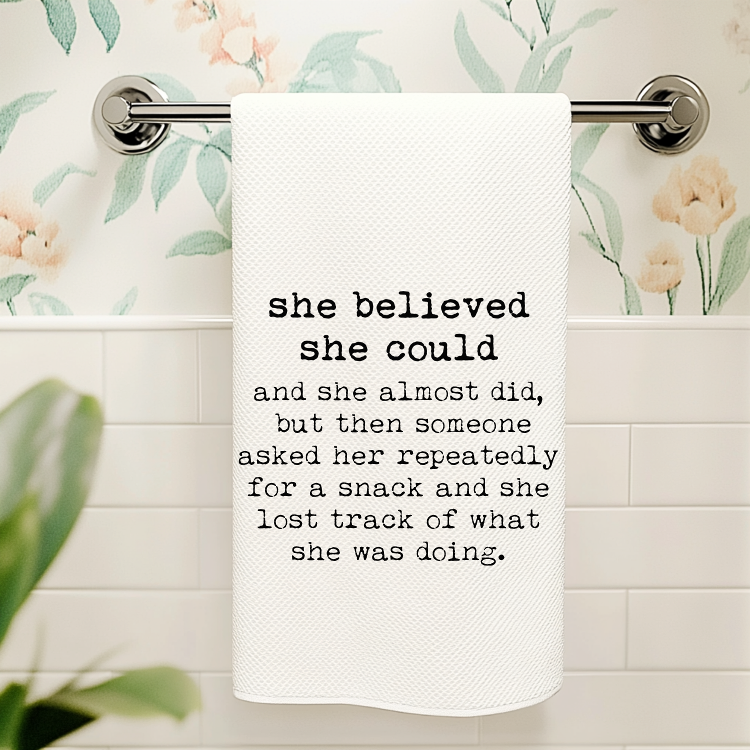 She Believed She Could Kitchen Towel