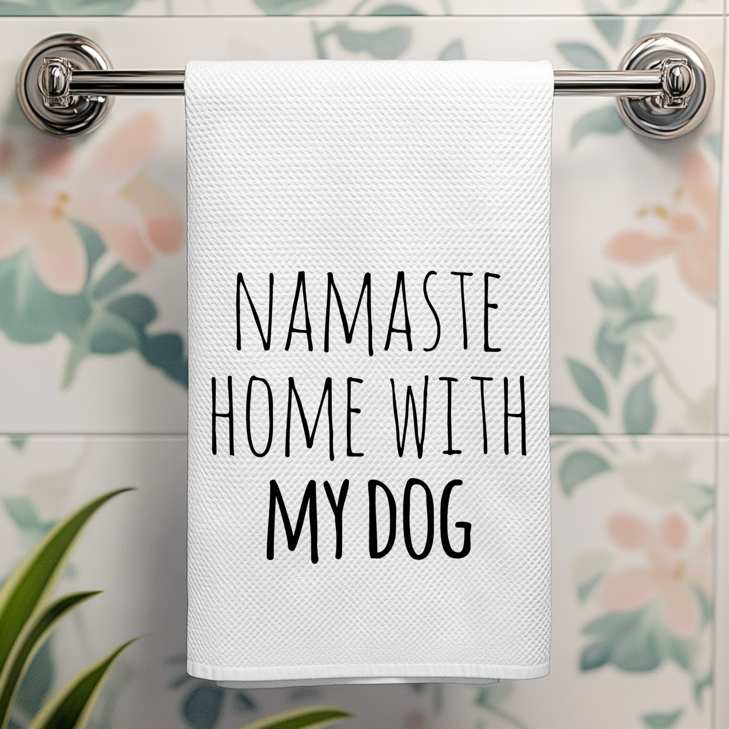 Namaste Home With My Dog Kitchen Towel