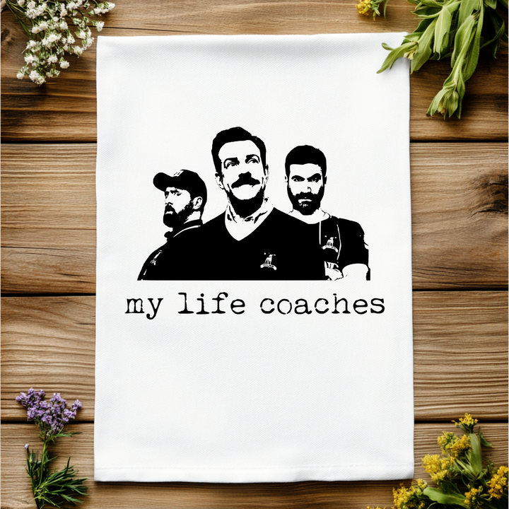 My Life Coaches (Ted Lasso) Kitchen Towel