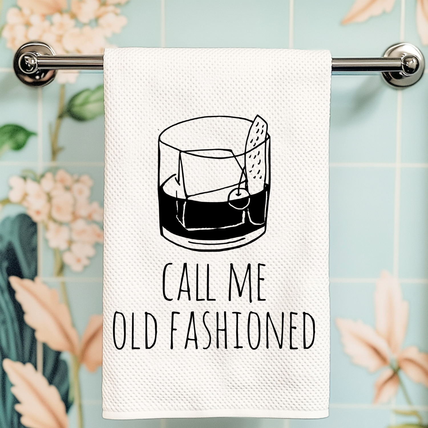 Call Me Old Fashioned Kitchen Towel