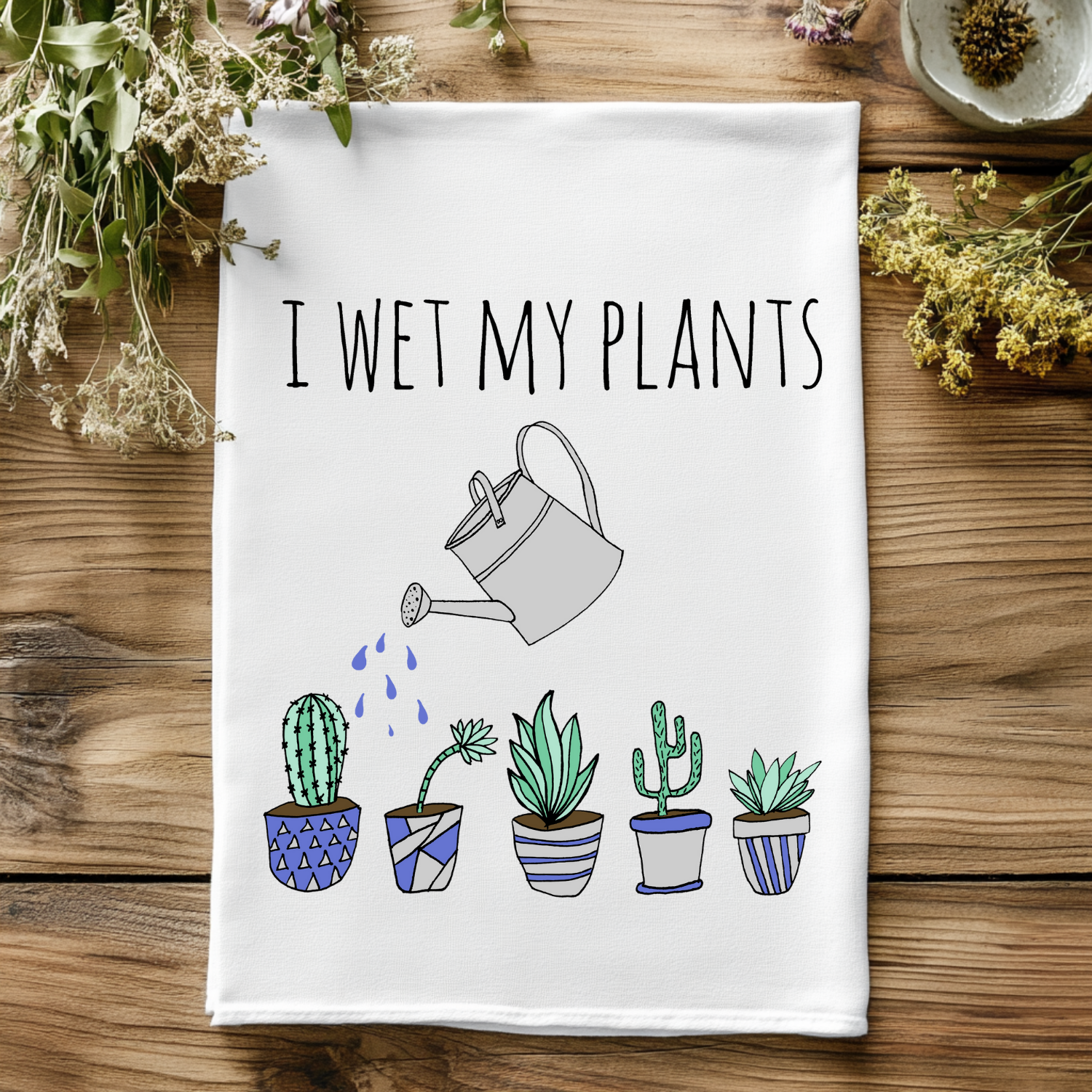 I Wet My Plants - Full Color Kitchen Towel