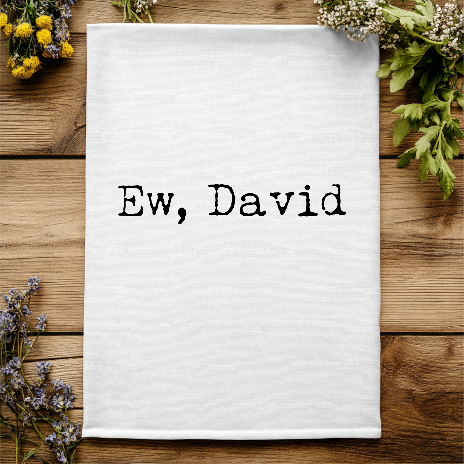 Ew, David Kitchen Towel