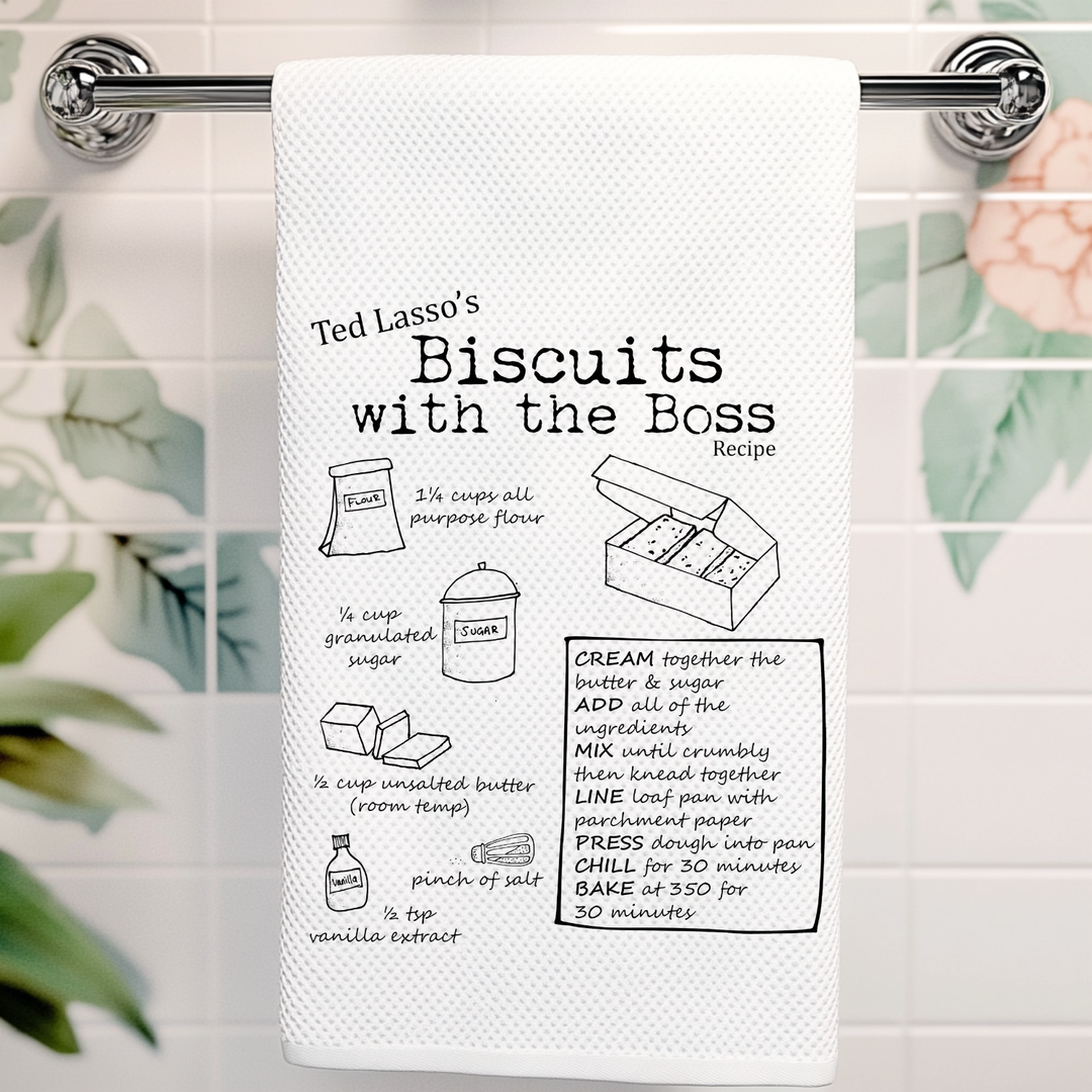 SALE (Overstock) Biscuits With The Boss (Ted Lasso) Kitchen Towel - MoonlightMakers
