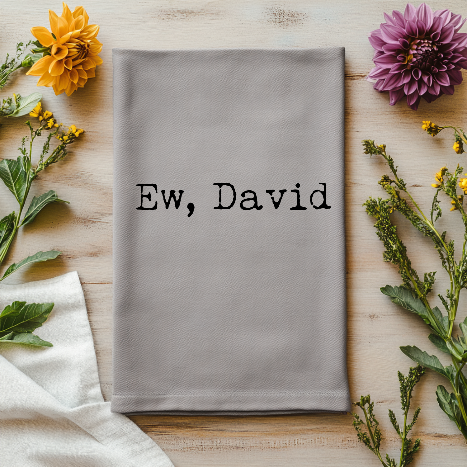 Ew, David Kitchen Towel