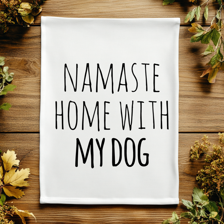Namaste Home With My Dog Kitchen Towel