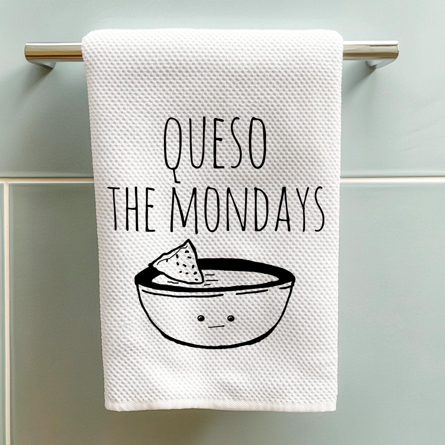 Queso The Mondays Kitchen Towel