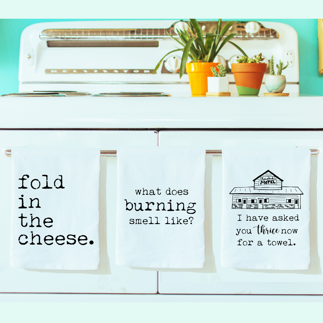 Kitchen Towel Set of 3 - Thrice, Fold Cheese, Burning - White (Schitt's Creek) - MoonlightMakers