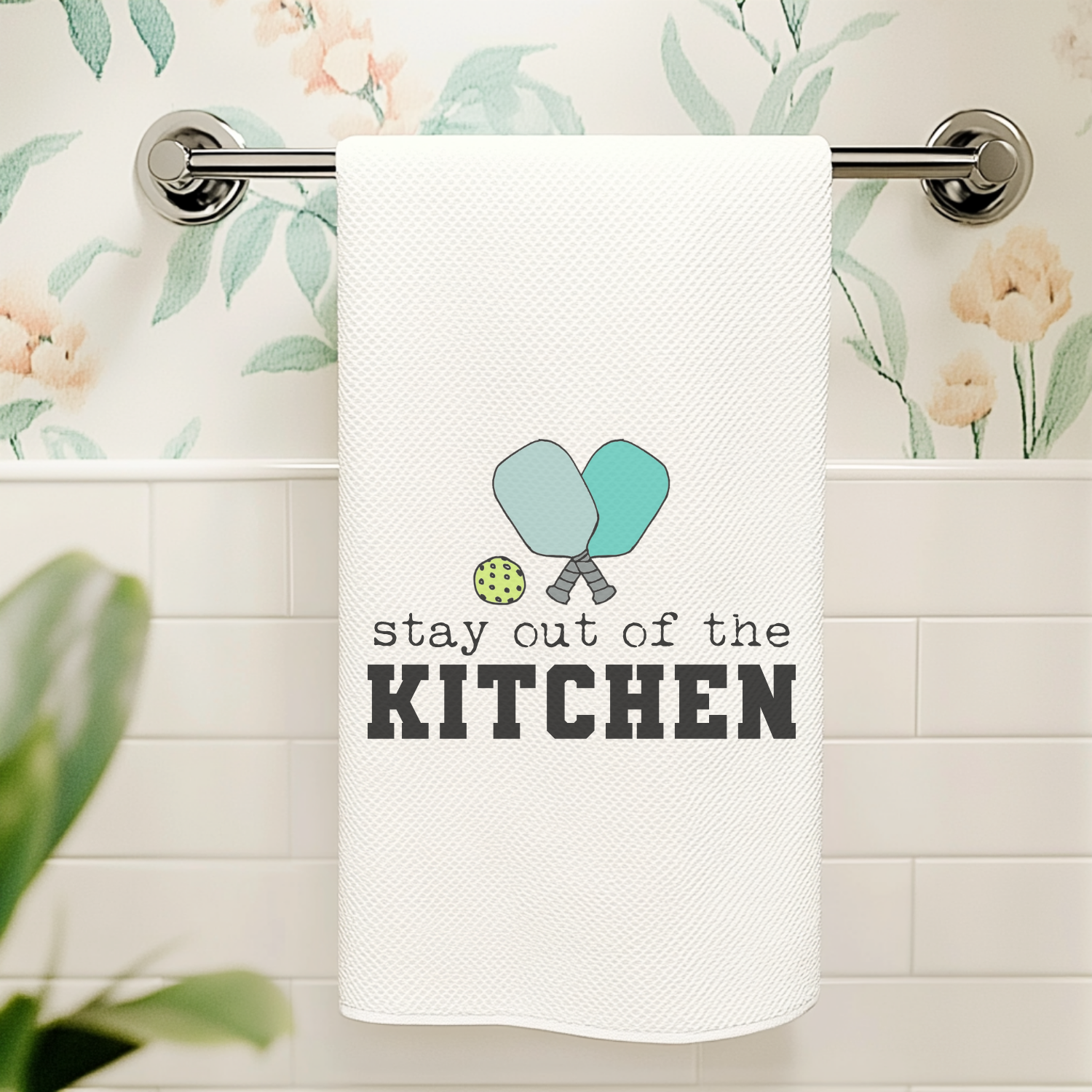 Full Color Kitchen Towel - Stay Out Of The Kitchen (Pickleball)