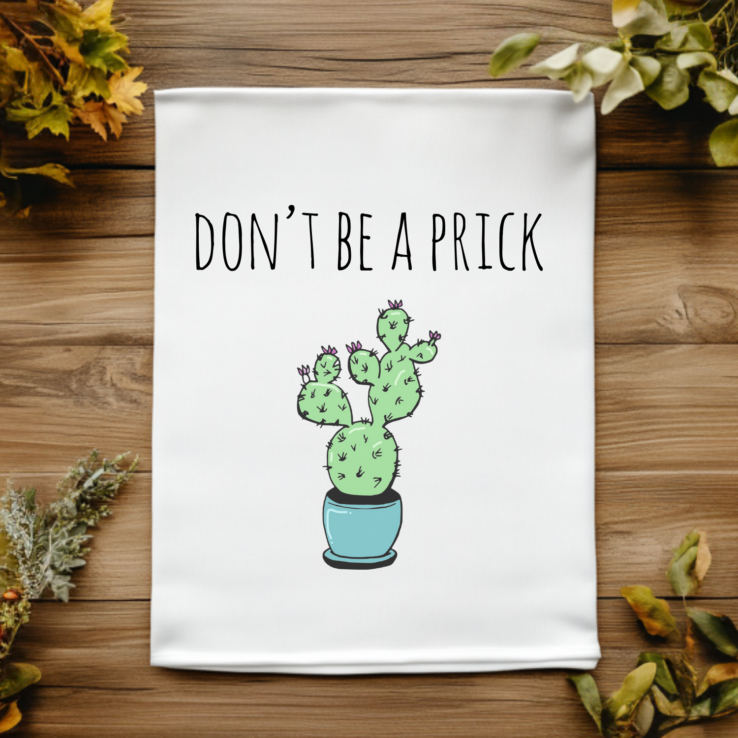 Full Color Kitchen Towel - Don't Be A Prick