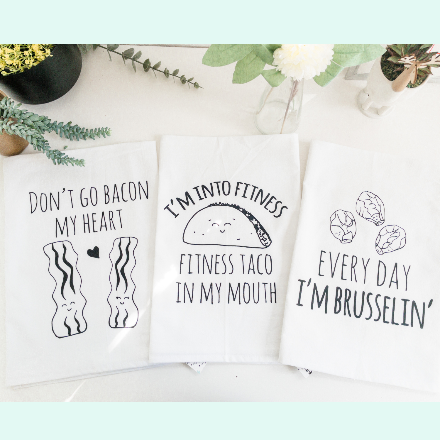 Kitchen Towel Set of 3 - Bacon Heart, Fitness Taco, Brusselin'
