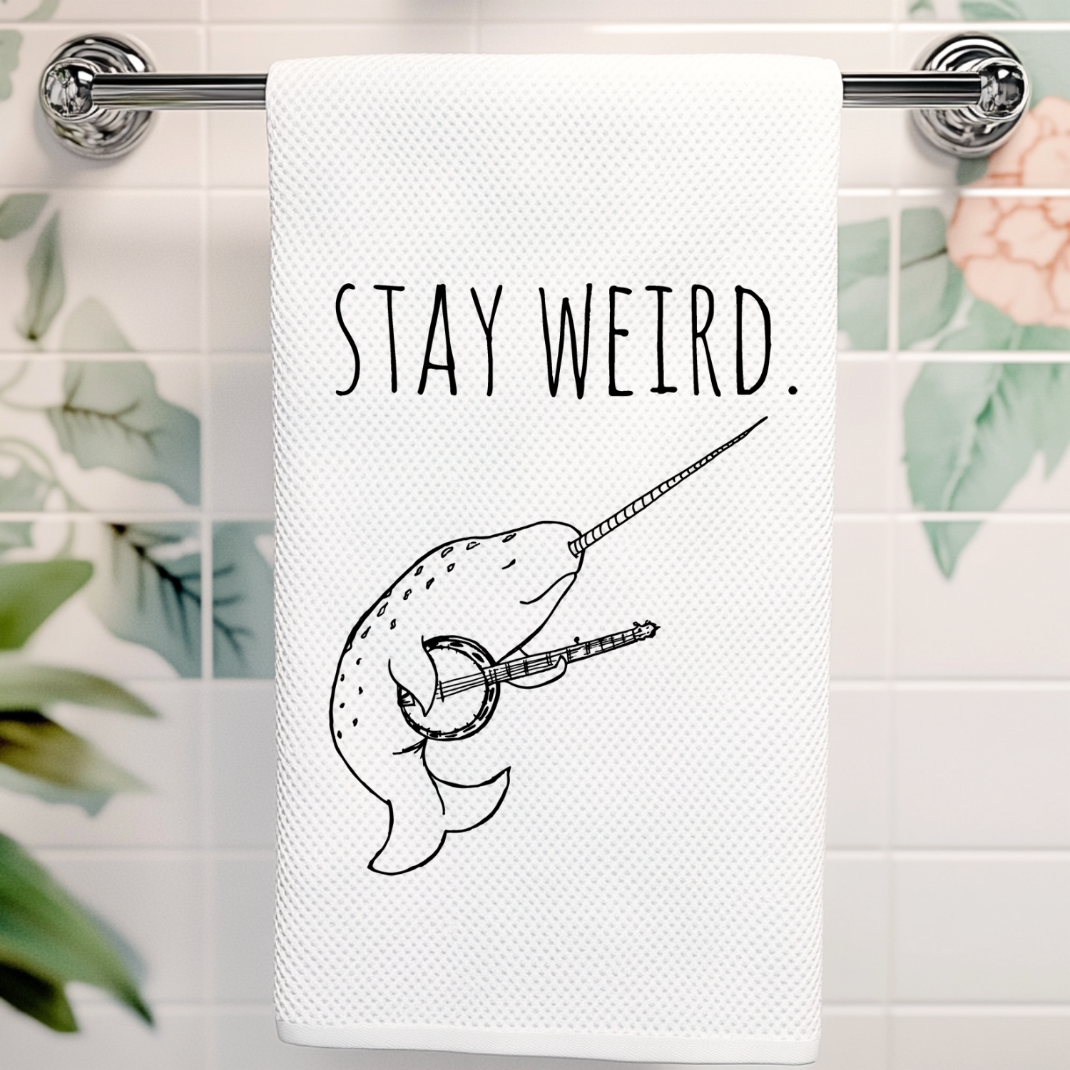 SALE (Overstock) Stay Weird (Narwhal) Kitchen Towel