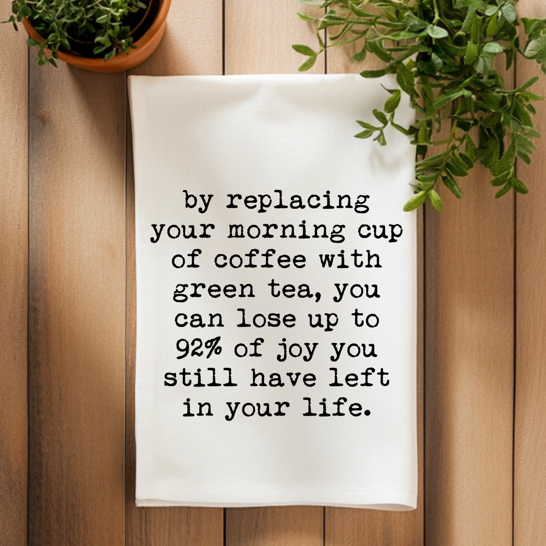 Replacing Coffee With Green Tea Kitchen Towel - MoonlightMakers